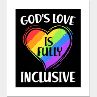 God's Love Is Fully Inclusive Christian Gay Pride LGBT Posters and Art